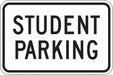 Student Parking Sign 12 x 18 