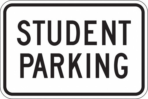 Student Parking Sign 12 x 18 
