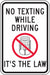 No Texting Traffic Sign 18 x 12 