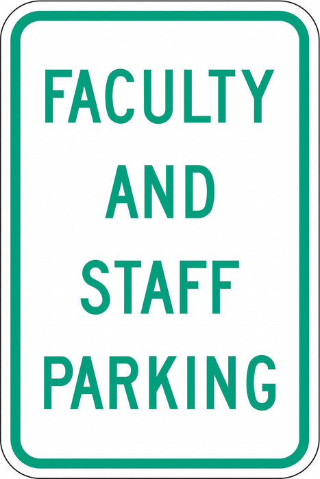 Faculty  Staff Parking Sign 18 x 12 