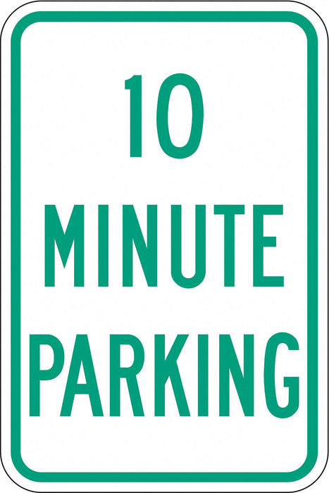 10 Minute Parking Parking Sign 18 x 12 