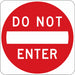 D9624 Do Not Enter Traffic Sign 24 x 24 