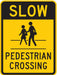 H1915 Pedestrian Crossing Traffic Sign 24 x18 
