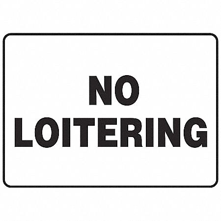 No Loitering Sign 7 X10 Plastic