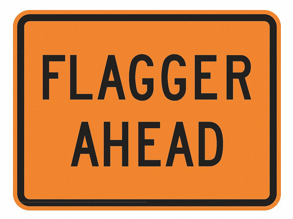 Flagger Ahead Traffic Sign 18 x 24 