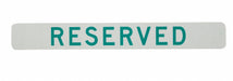 Reserved Parking Sign 2-1/2 x 20 