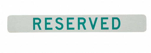 Reserved Parking Sign 2-1/2 x 20 