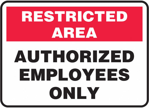 Restricted Area Sign 7 H 10 W Plastic