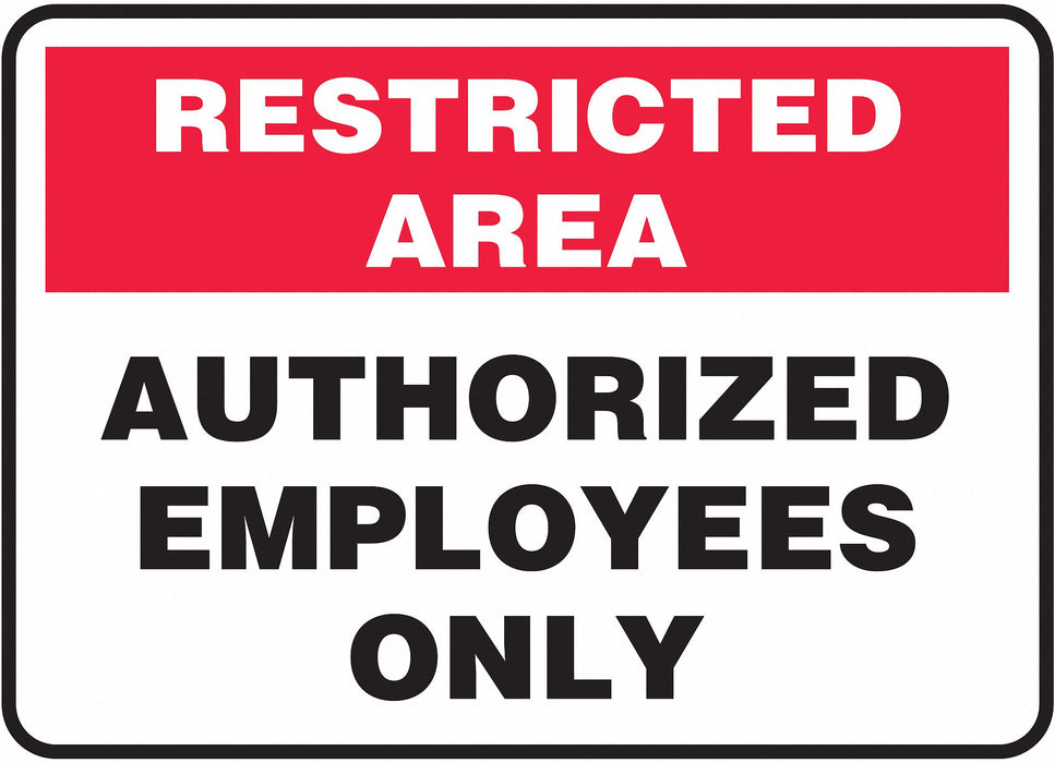 Restricted Area Sign 7 H 10 W Plastic