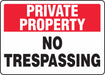 Private Property Sign 10 X14 Vinyl
