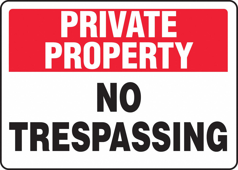 Private Property Sign 10 X14 Vinyl