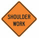 Shoulder Work Traffic Sign 30 x 30 