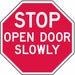Door Instruction Stop Sign 12x12in Alum