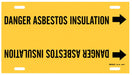 Pipe Marker Danger Asbestos Insulation