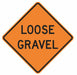 Loose Gravel Traffic Sign 30 x 30 