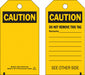 Caution Tag 7 in H 4 in W Polyester PK10