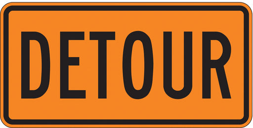Traffic Sign 15 in x 30 in Orange