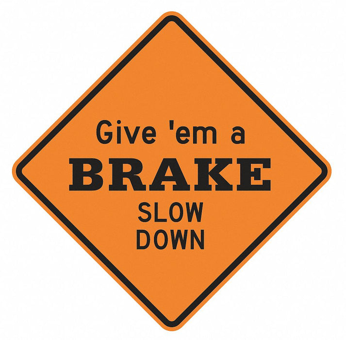 Traffic Sign 30 in x 30 in Orange