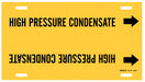 Pipe Mrkr High Prssre Condensate 10in H