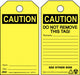 Caution Tag 5 3/4in H 3in W Plastic PK10