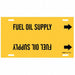 Pipe Marker Fuel Oil Supply 8in H 16in W