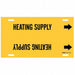 Pipe Marker Heating Supply 8in H 16in W
