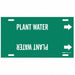 Pipe Marker Plant Water 8 in H 16 in W