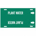 Pipe Marker Plant Water 10 in H 32 in W