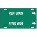 Pipe Marker Roof Drain 8 in H 16 in W