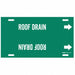 Pipe Marker Roof Drain 10 in H 32 in W