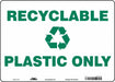 K0979 Safety Sign 10 in x 14 in Polyethylene